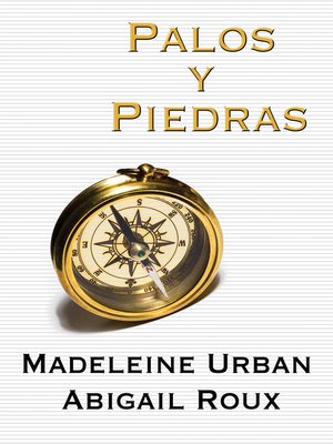 Palos y Piedras - ebook